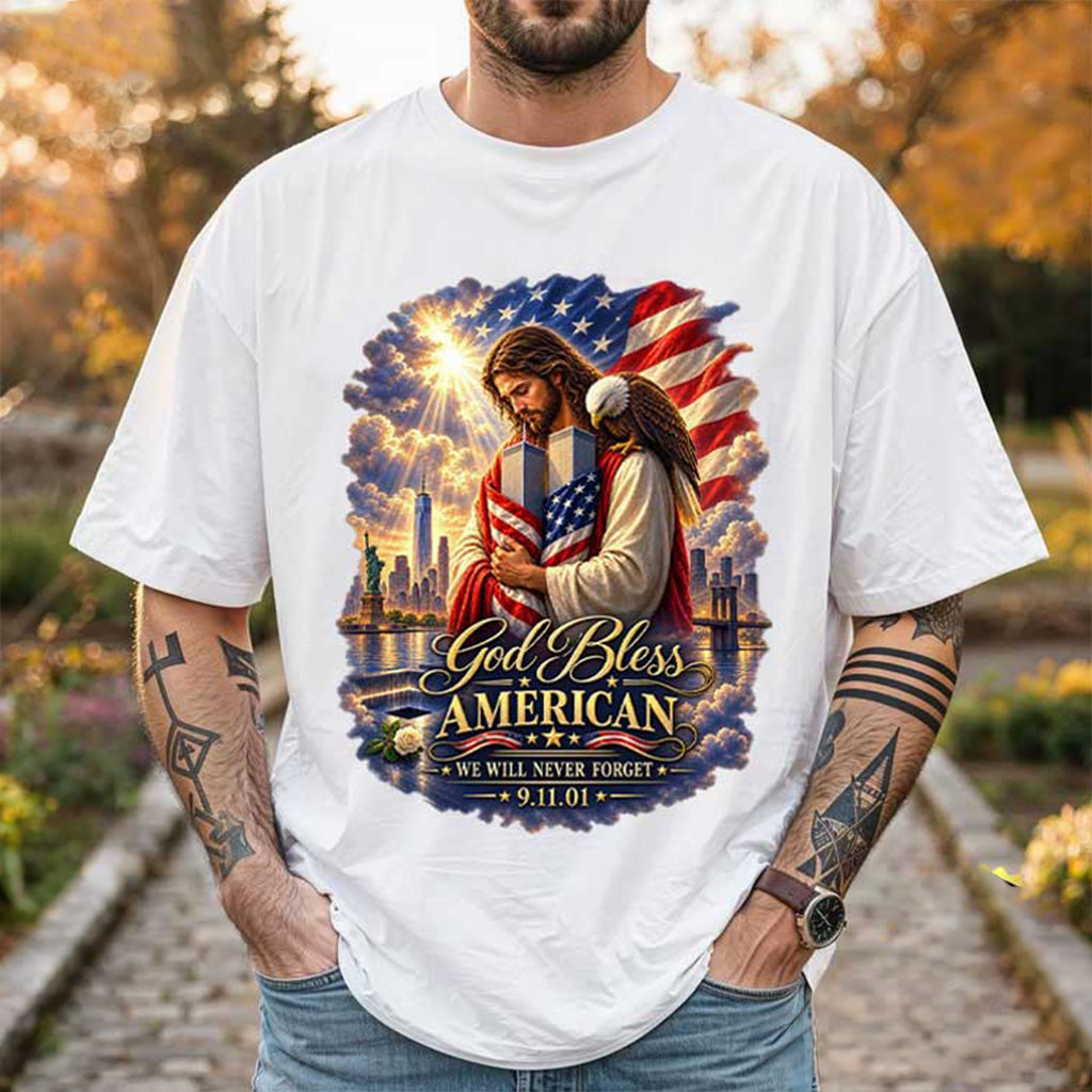 9 1 1 Never Forget God Bless America's Pain 25th Anniversary T-Shirt Patriot Day Gifts