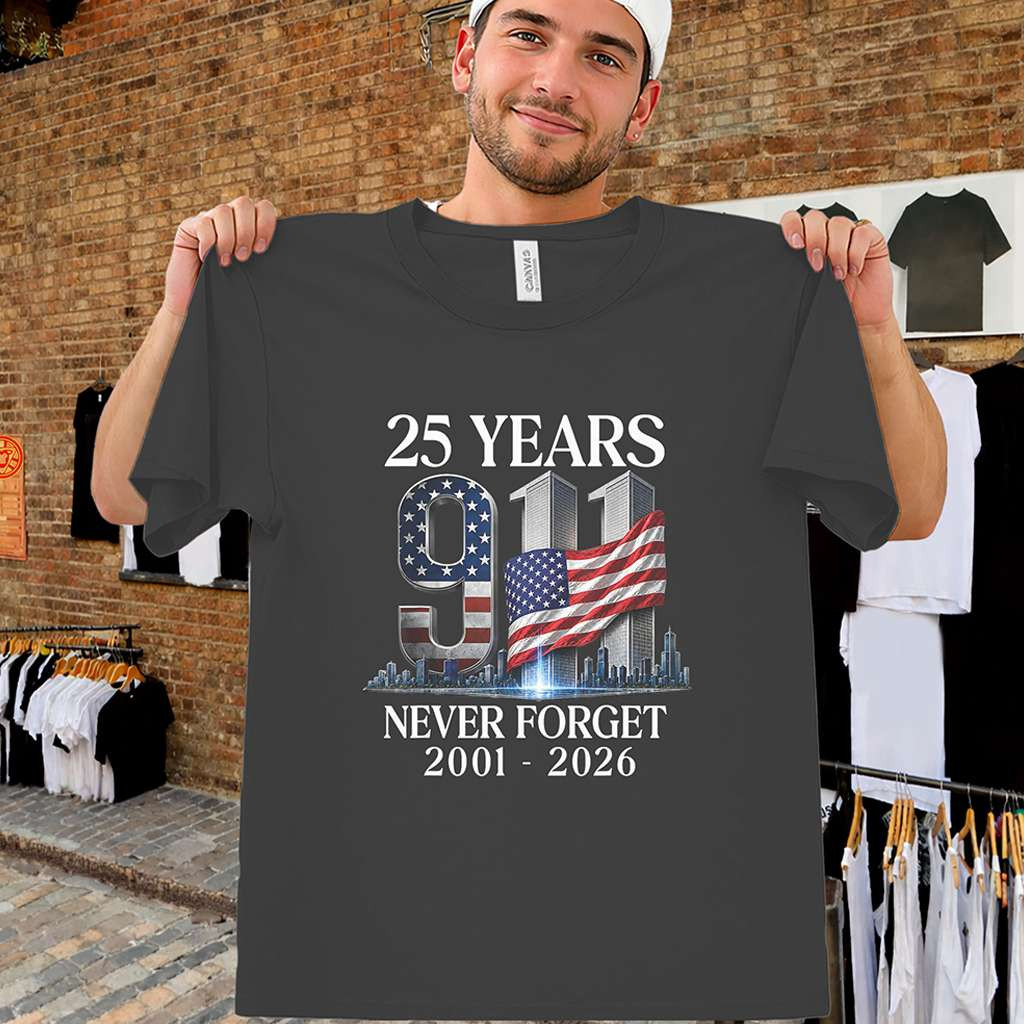 911 Never Forget 25th Anniversary Shirt September 11 2001-2026 Twin Towers T-Shirt Memorial Gift