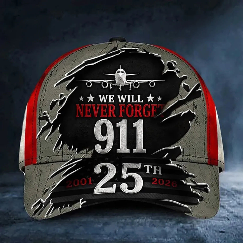 911 We Will Never Forget 25th Anniversary Hat Memorial Day Merch Patriotic Gifts