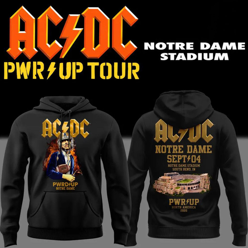 AC DC Live From Notre Dame Stadium Power Up Tour Concert 2026 Hoodie AC DC Merch Fans Gifts