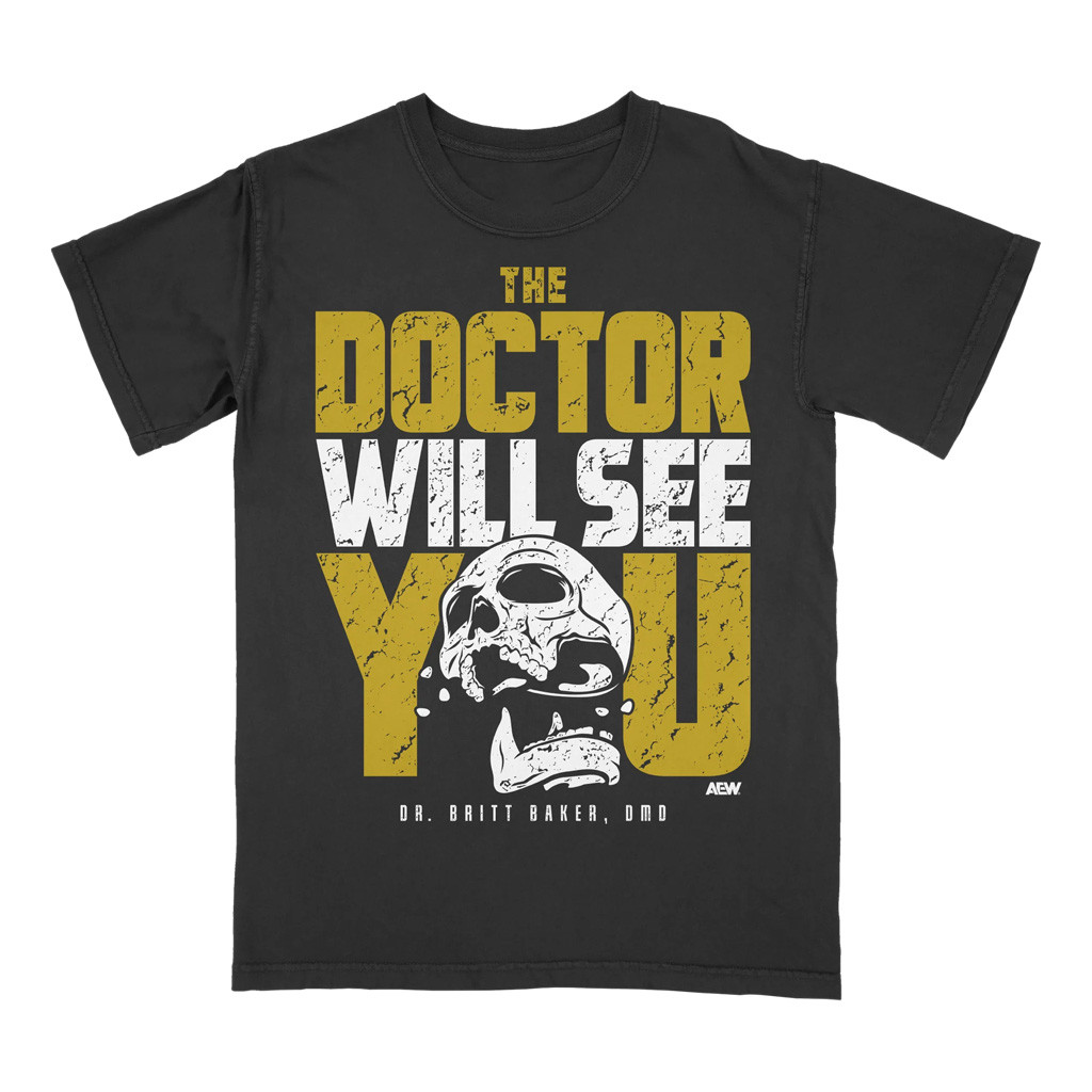 AEW Merch 2026 Britt Baker The Doctor Will See You T-Shirt Gift For Wrestling Fan AEW Merch 2026 Britt Baker The Doctor Will See You T-Shirt Gift For Wrestling Fan