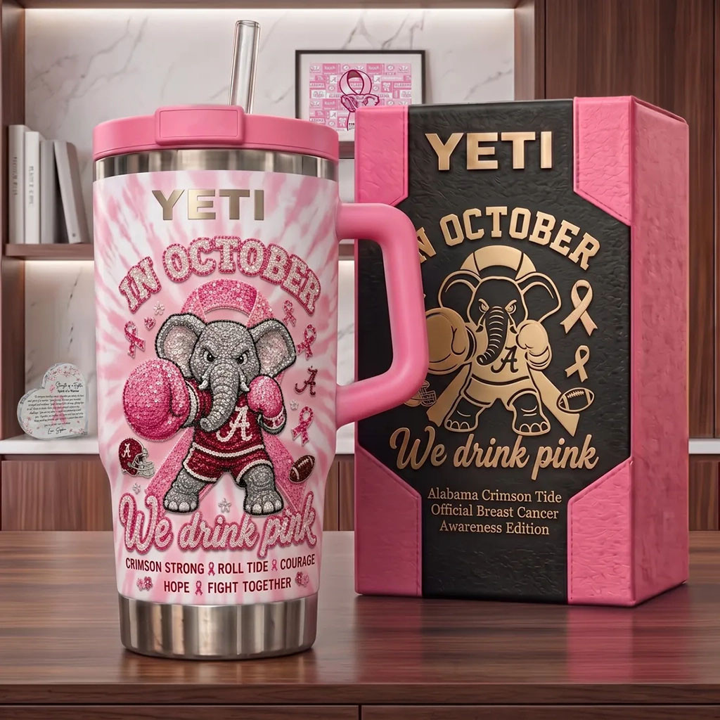 Alabama Crimson Tide Breast Cancer Awareness Tumbler We Drink Pink Alabama Crimson Tide Merch