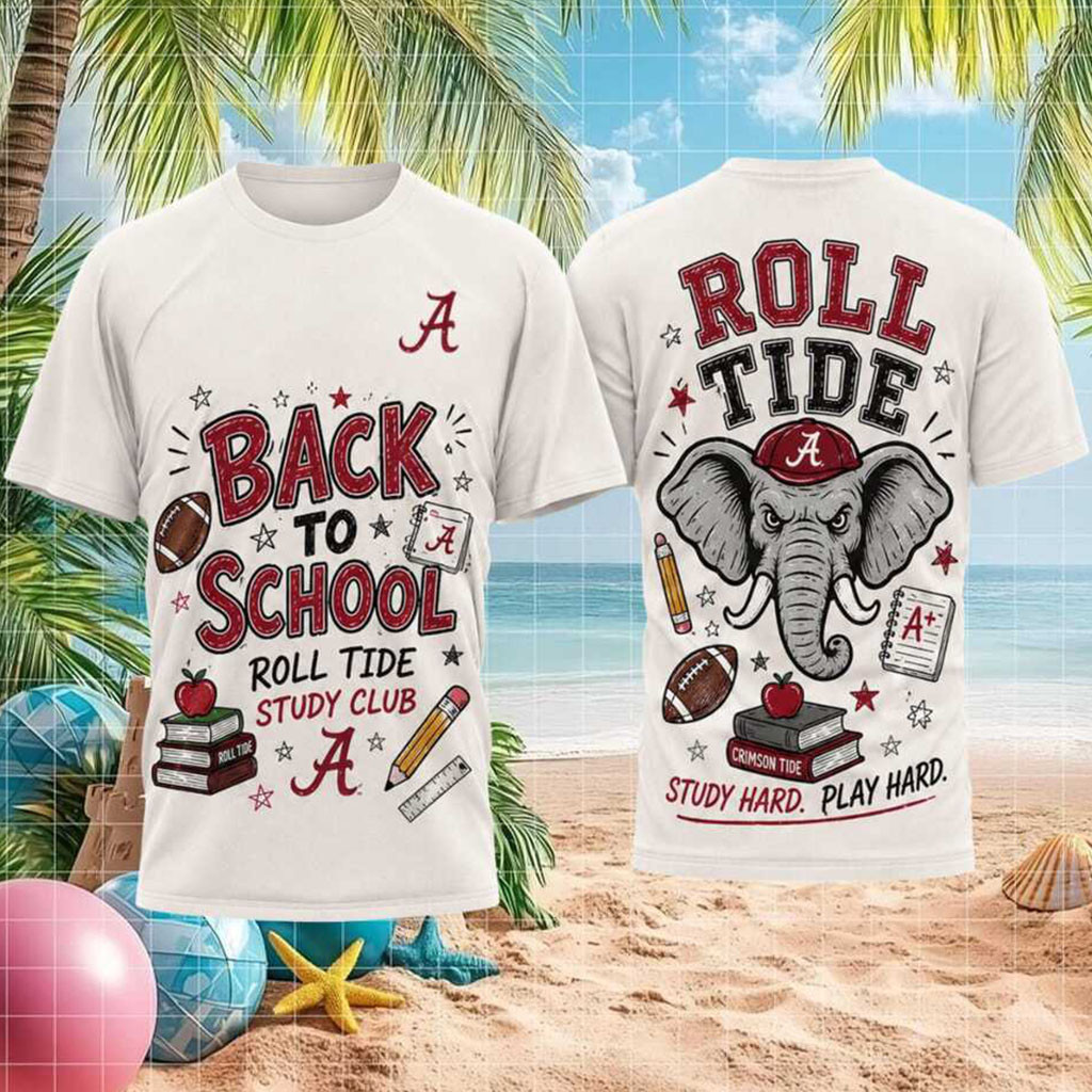 Alabama Crimson Tide Mascot Back To School Study Shirt Roll Tide Tee Football Fan Apparel