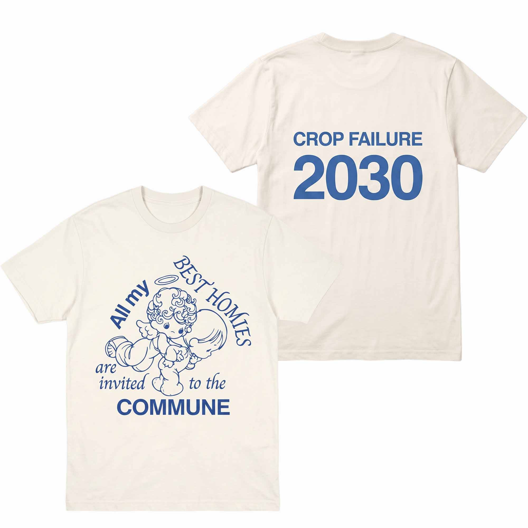 All My Best Homies Commune Crop Failure 2030 Shirt