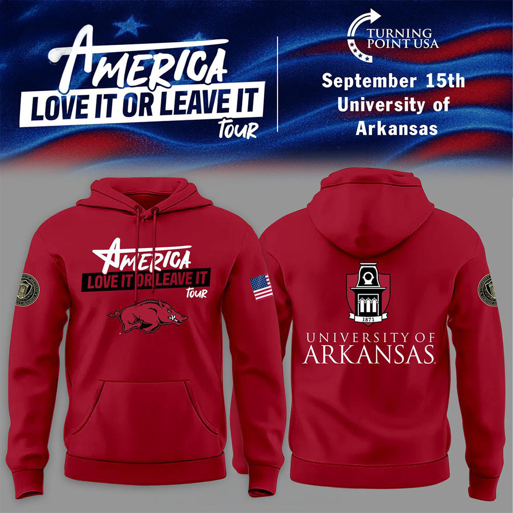 Arkansas Razorbacks TPUSA 2026 America Love It Or Leave It Tour Hoodie Razorbacks Merch