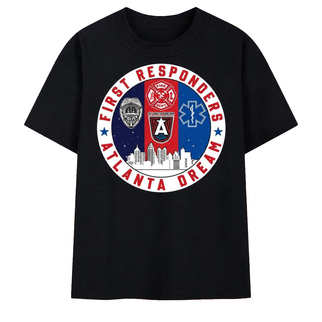 Atlanta Dream First Responders Police Fire Dept EMS Logo T-Shirt Atlanta Dream Merch Black