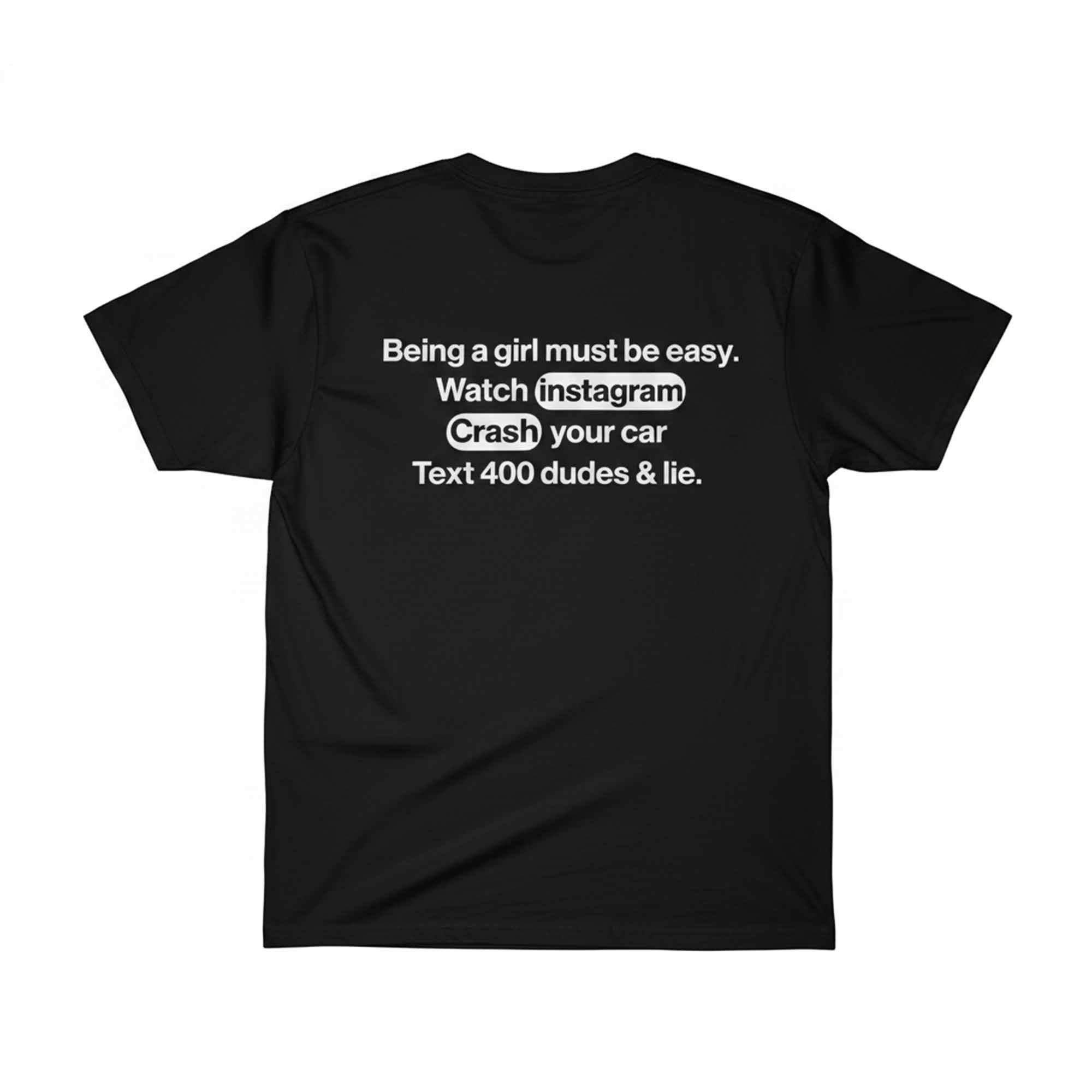 Being A Girl Must Be Easy Watch Instagram Shirt Being A Girl Must Be Easy Watch Instagram Shirt