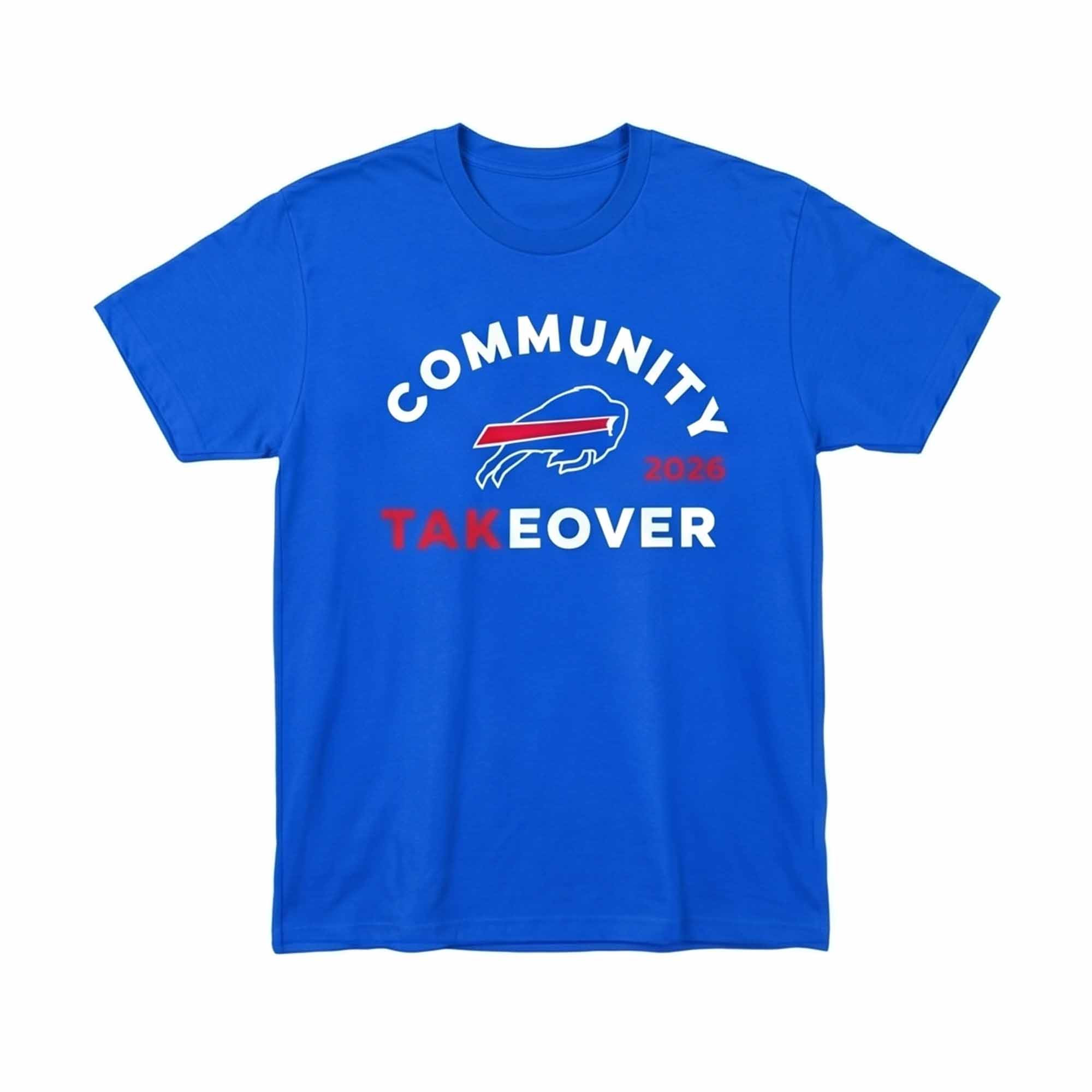 Bills Community Takeover 2026 Shirt