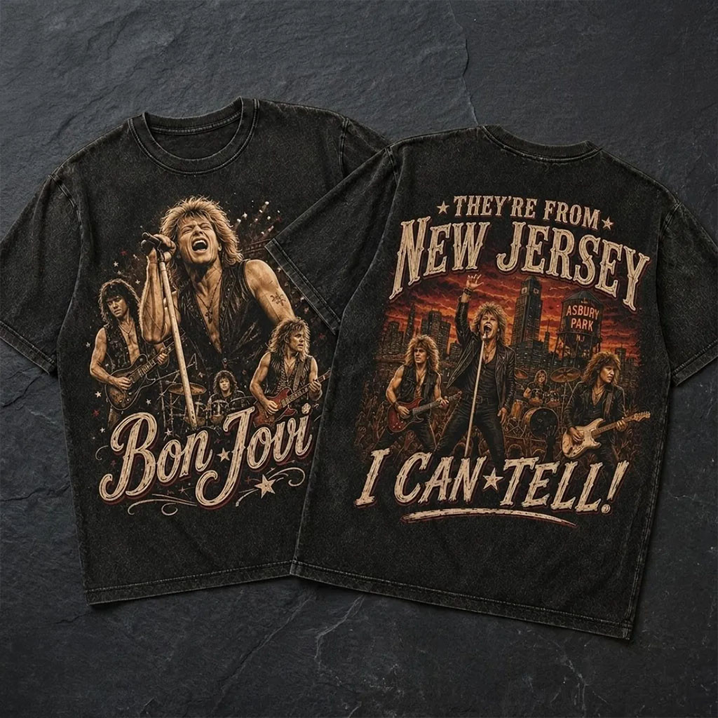 Bon Jovi They're From New Jersey I Can Tell T-Shirt Bon Jovi Concert Merch Music Fan Gifts