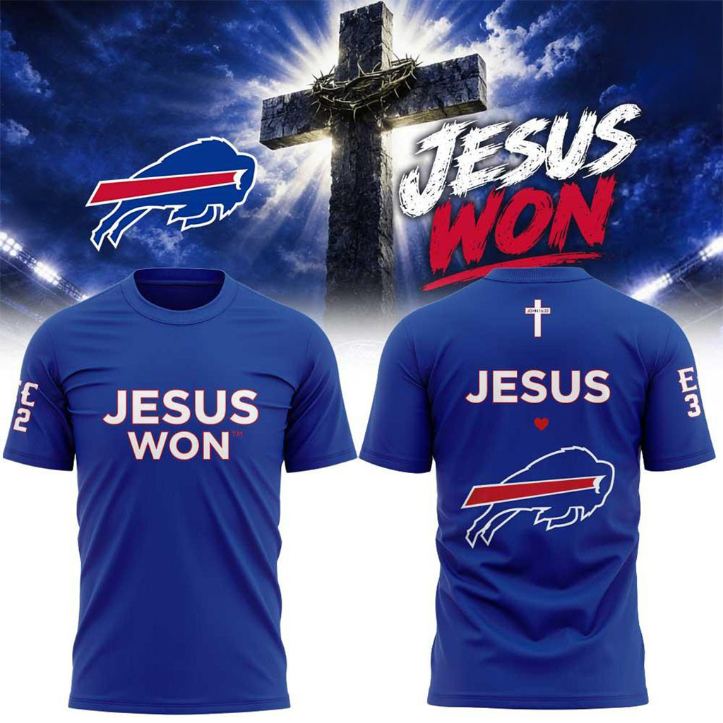 Buffalo Bills 2026 Jesus Won T-Shirt Christian Game Day Shirt Buffalo Bills Merch Gift For Fans