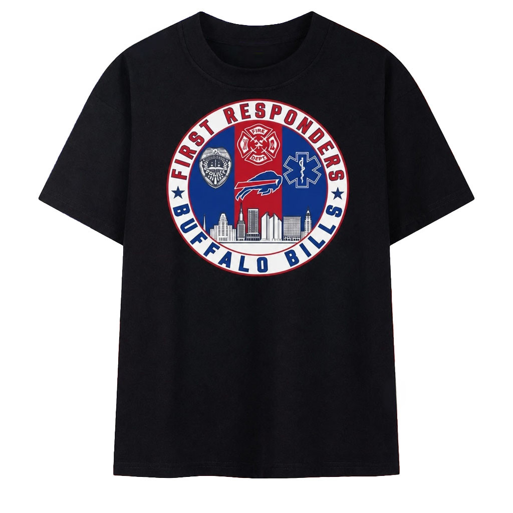 Buffalo Bills First Responders Police Fire Dept EMS Skyline T-Shirt Bills Merch Fans Gifts