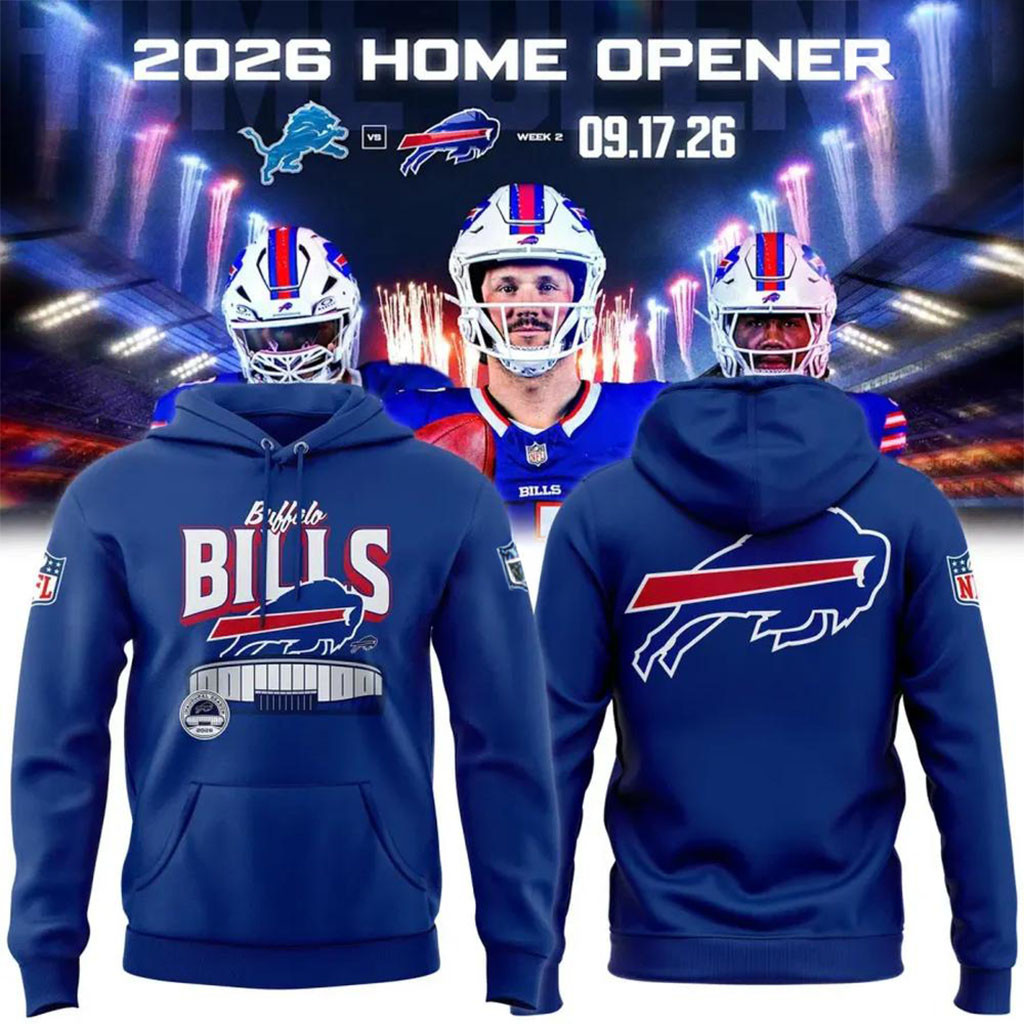 Buffalo Bills Highmark Stadium Inaugural Season 2026 Our New Home Hoodie Buffalo Bills Merch