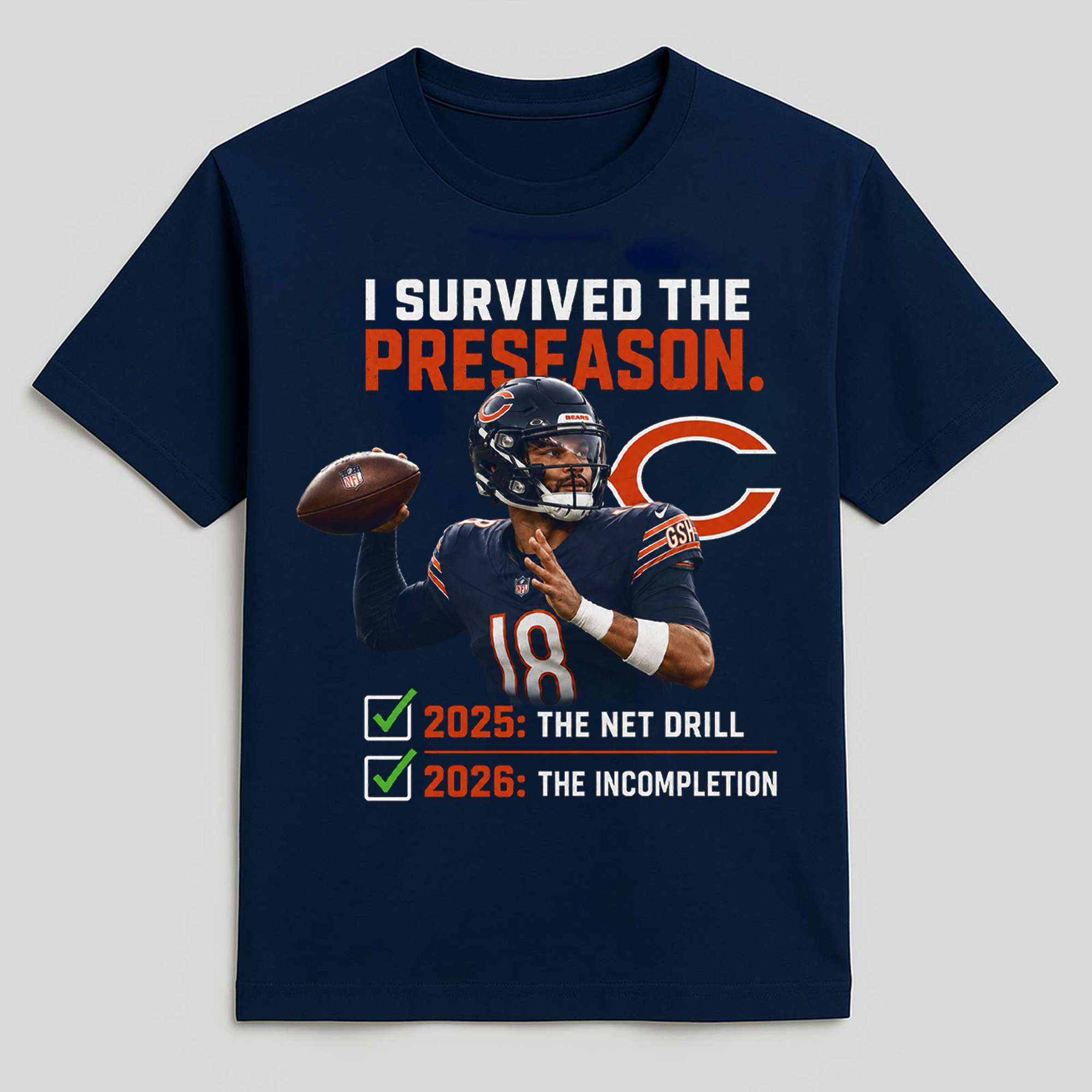 Caleb Williams I Survived The Preseason 2025 The Net Drill 2026 The Incompletion Shirt Fan Merch