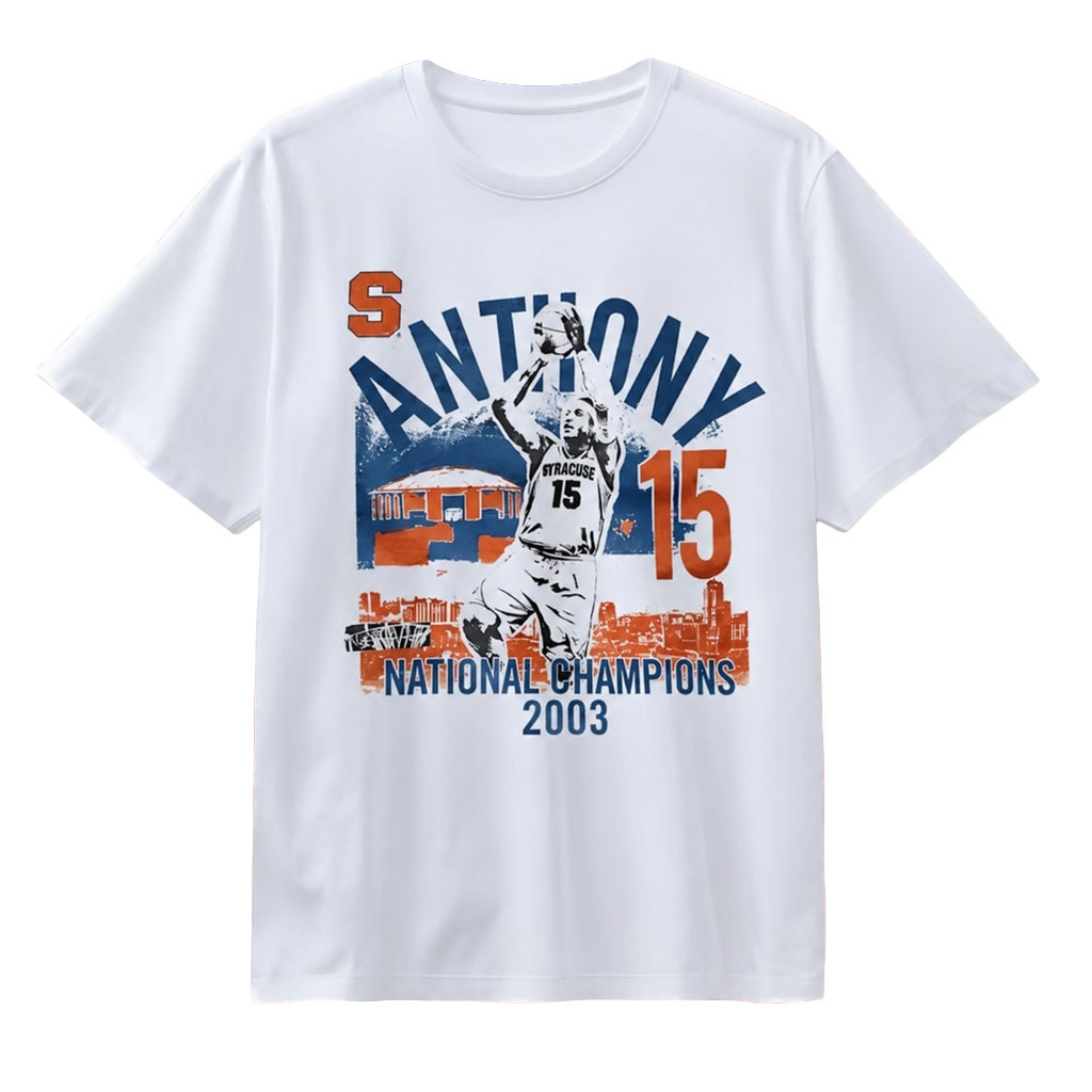 Carmelo Anthony Syracuse 15 National Champions 2003 T-Shirt Gift For Basketball Fans