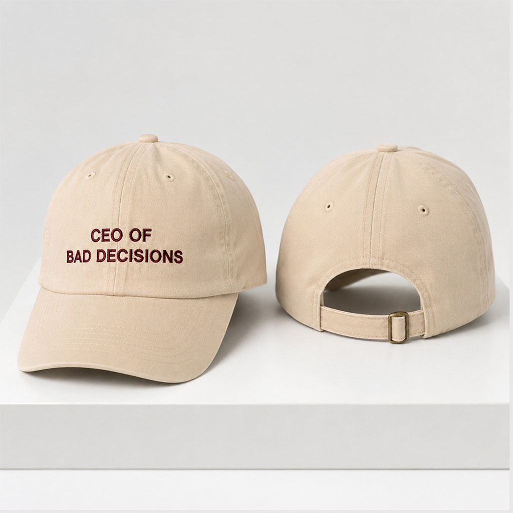 CEO Of Bad Decisions 2026 Hat Embroidered Sarcastics Hat Gag Gift For Friends CEO Of Bad Decisions 2026 Hat Embroidered Sarcastics Hat Gag Gift For Friends