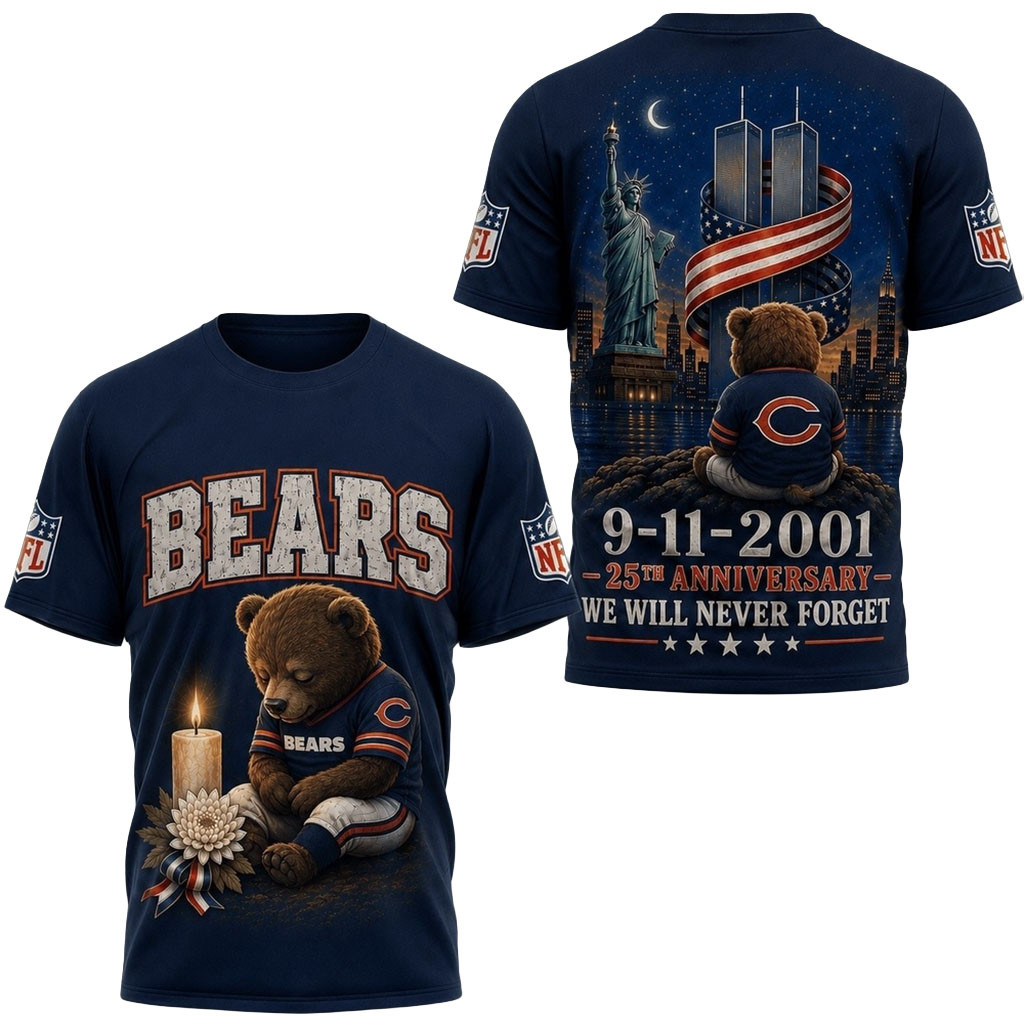 Chicago Bears 9 11 25th Anniversary Never Forget Memorial T-Shirt Bears Merch Patriotic Gifts