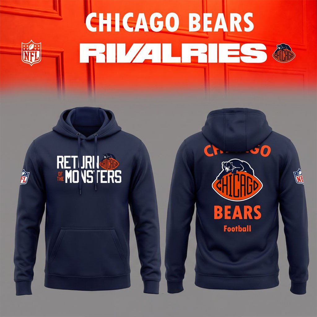 Chicago Bears Return Of The Monsters 2026 Hoodie NFL Rivalries Merch Gift For Chicago Bears Fan Chicago Bears Return Of The Monsters 2026 Hoodie NFL Rivalries Merch Gift For Chicago Bears Fan