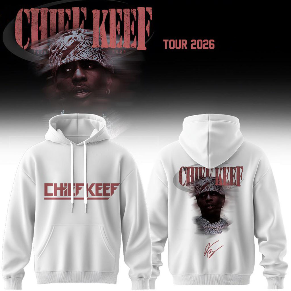Chief Keef Tour 2026 Signature White Hoodie Chief Keef Merch Gift Ideas For Rap Lovers