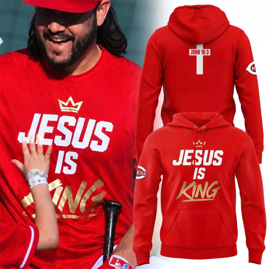 Cincinnati Reds Jesus Is King John 16 3 Hoodie Cincinnati Reds Merch Present For Christian Cincinnati Reds Jesus Is King John 16 3 Hoodie Cincinnati Reds Merch Present For Christian