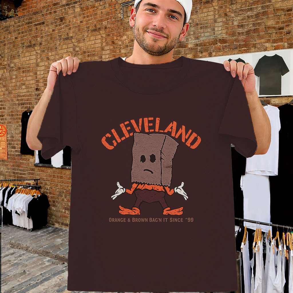 Cleveland Brown Bag Shirt Browns Football Fan Since 1999 Tee Cleveland Browns Merch Cleveland Brown Bag Shirt Browns Football Fan Since 1999 Tee Cleveland Browns Merch