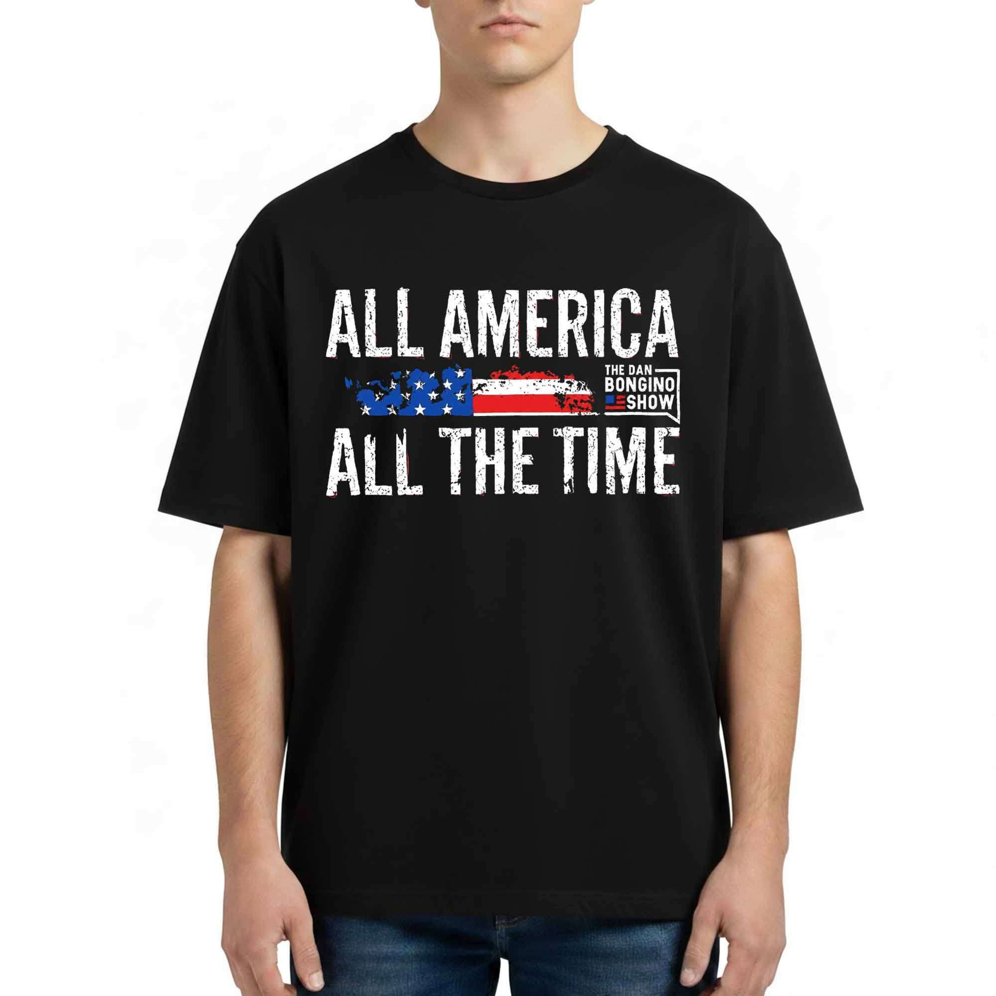 Dan Bongino All America All The Time Shirt