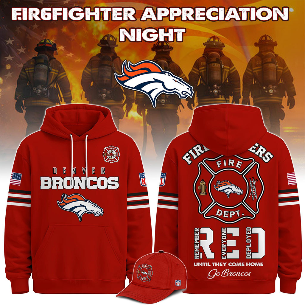 Denver Broncos Firefighter Appreciation Night 2026 Hoodie Denver Broncos Merch Game Day Gifts