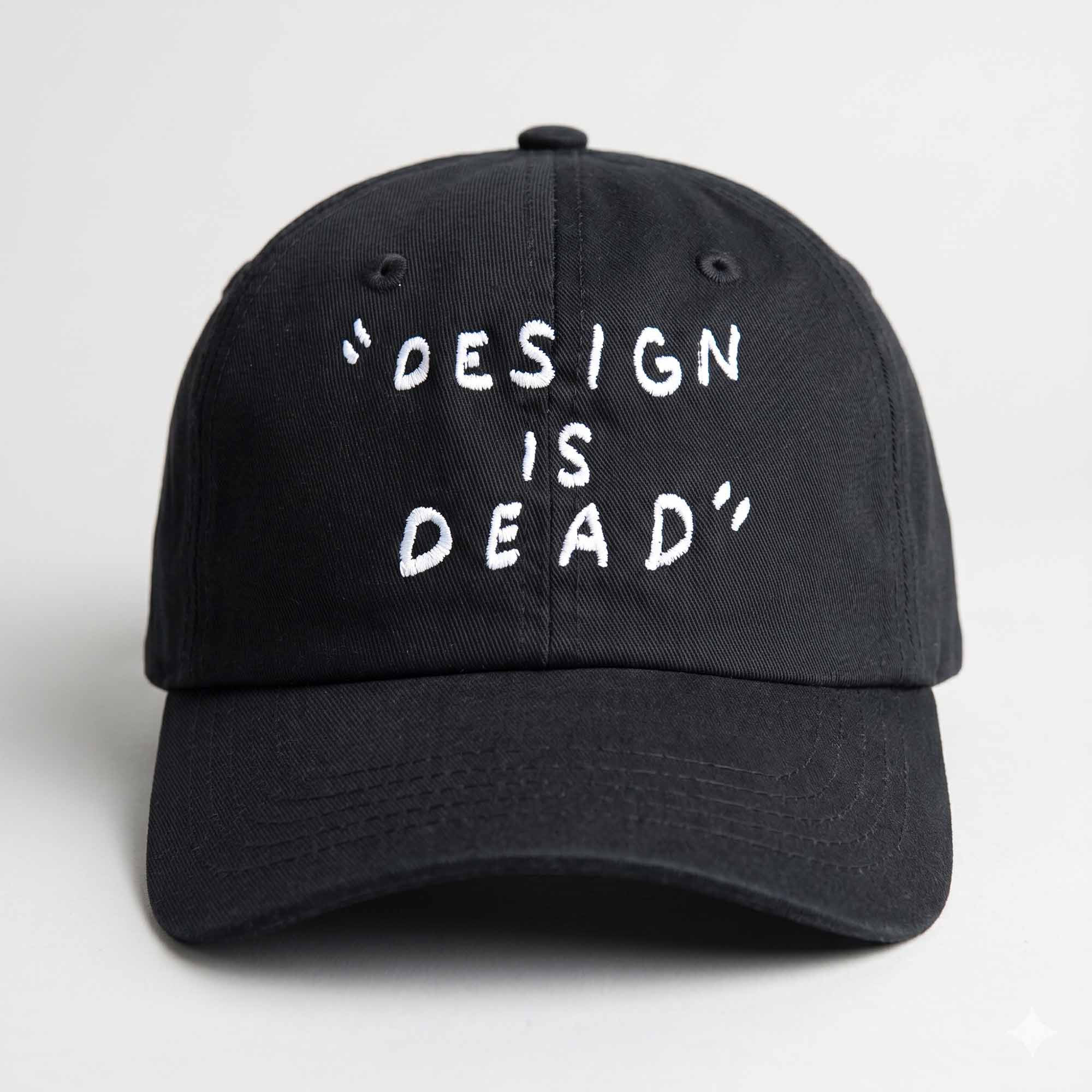 Design Is Dead Hat Design Is Dead Hat
