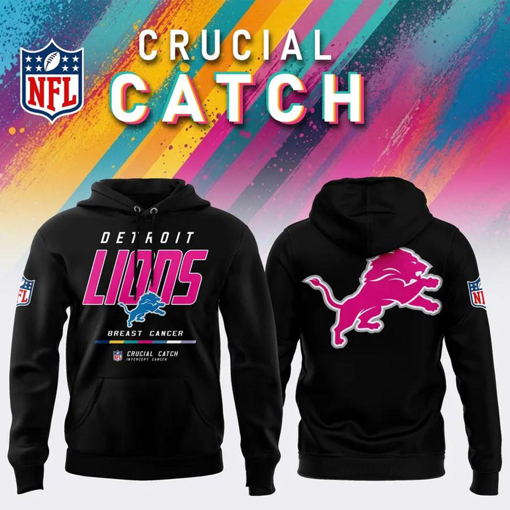 Detroit Lions 2026 Crucial Catch Intercept Cancer Hoodie NFL Crucial Catch Merch Football Fan Gear
