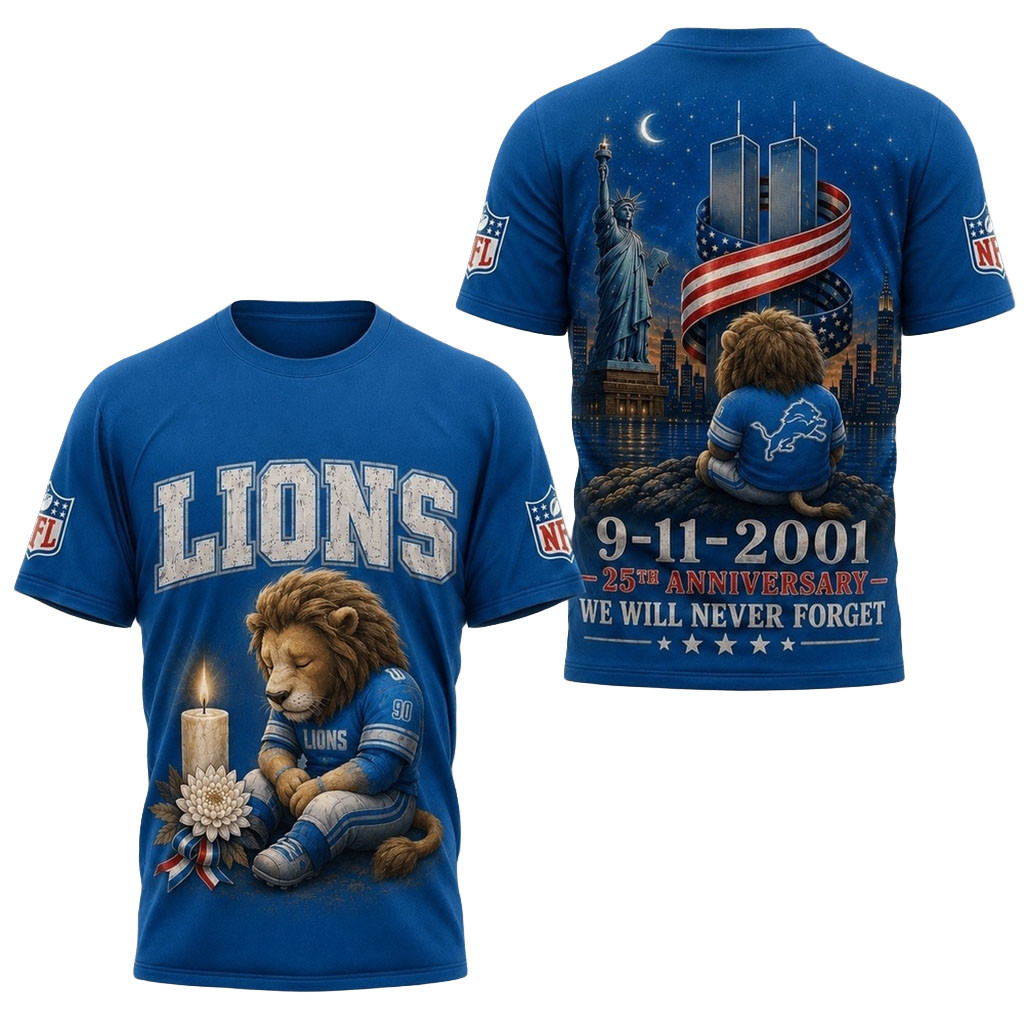 Detroit Lions 9 11 25th Anniversary Never Forget Memorial T-Shirt Lions Merch Father Gifts