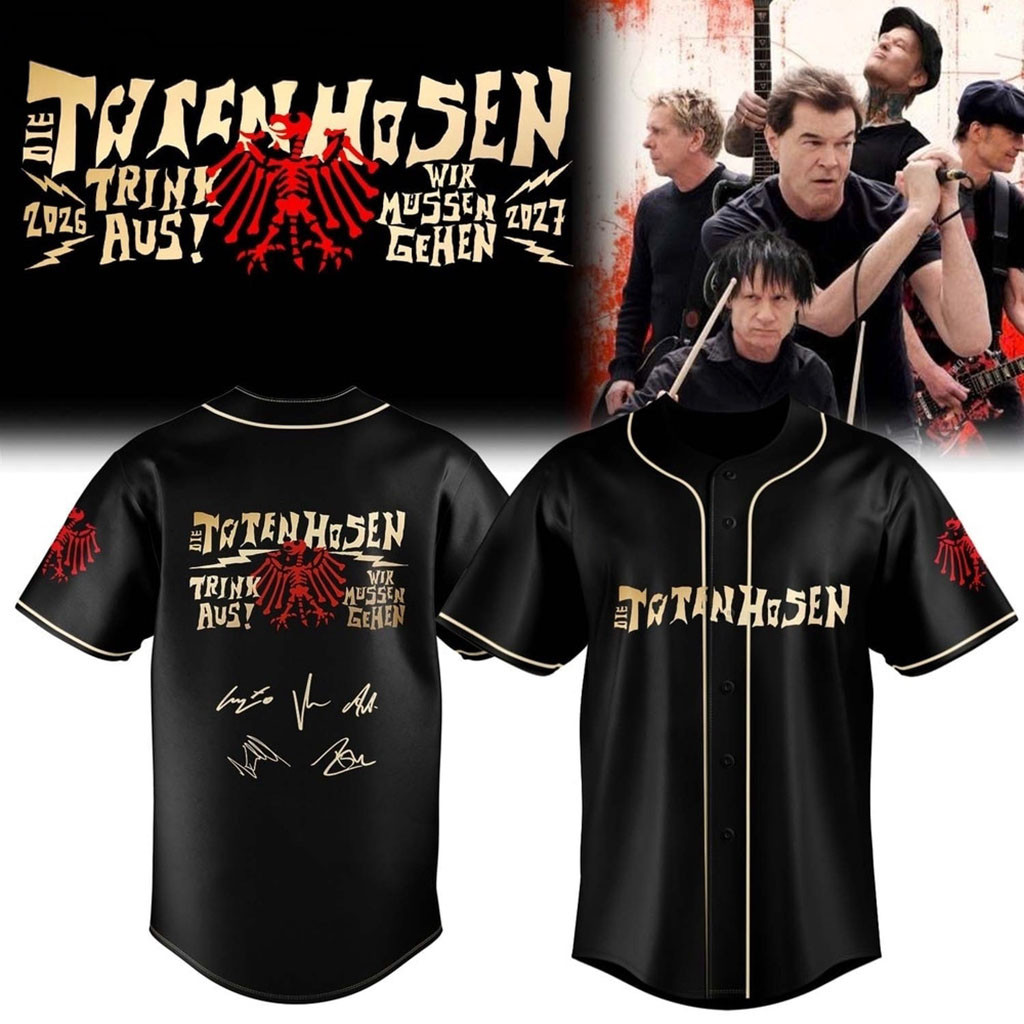 Die Toten Hosen Trink Aus Wir Mussen Gehen Tour 2026 27 Black Baseball Jersey Fan Merch