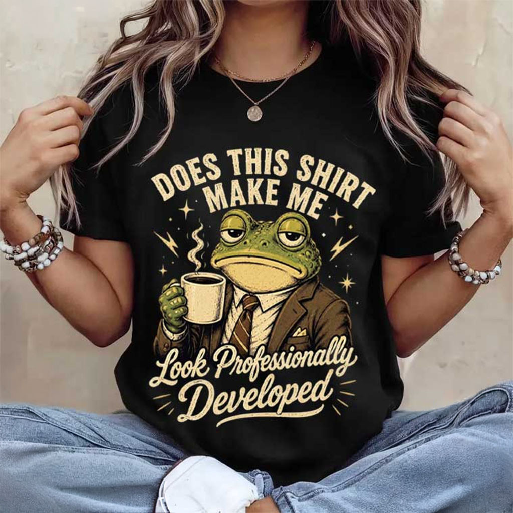 Does This Shirt Make Me Look Professionally Developed Frog T-Shirt Funny Biology Science Tee