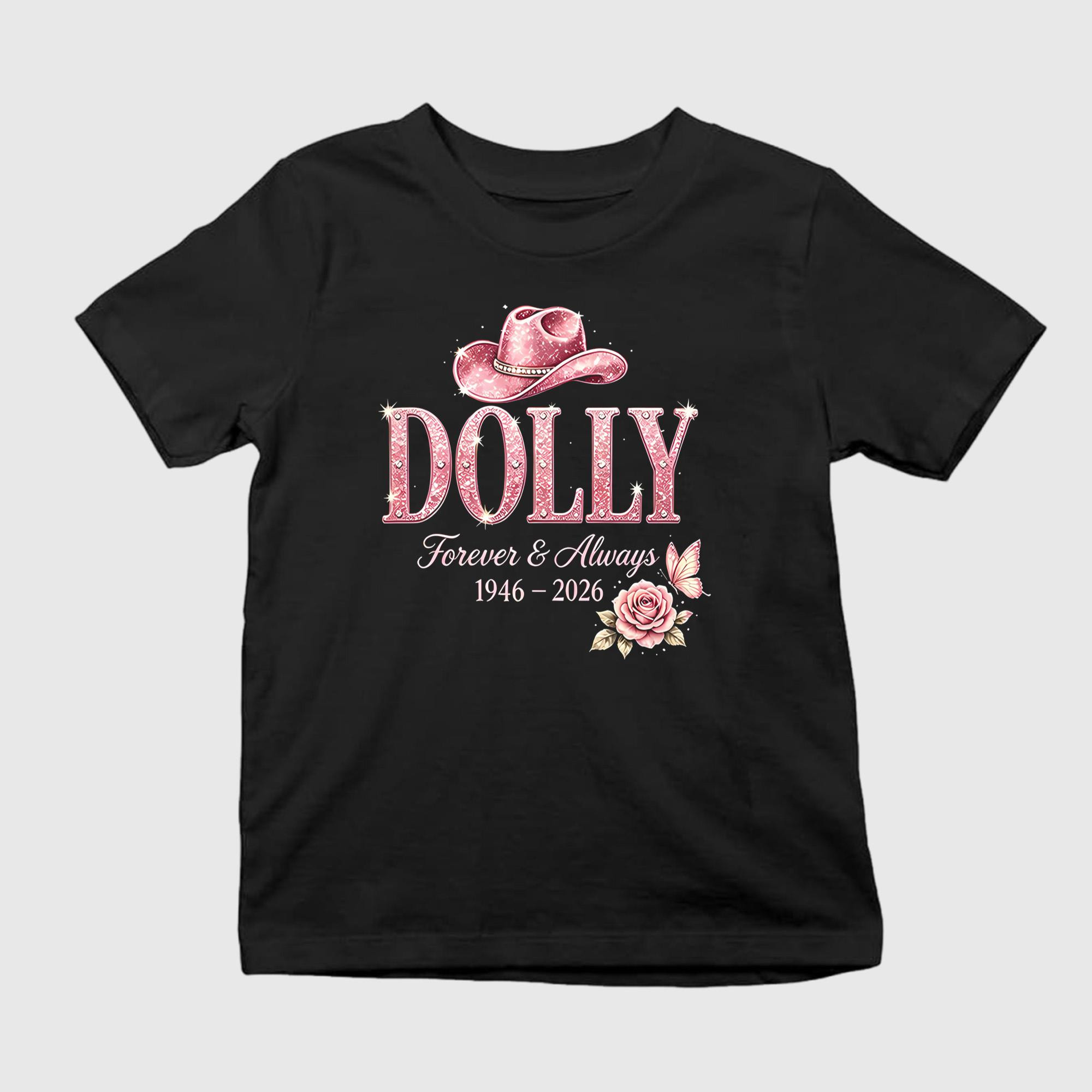 Dolly Forever And Always 1946-2026 Shirt