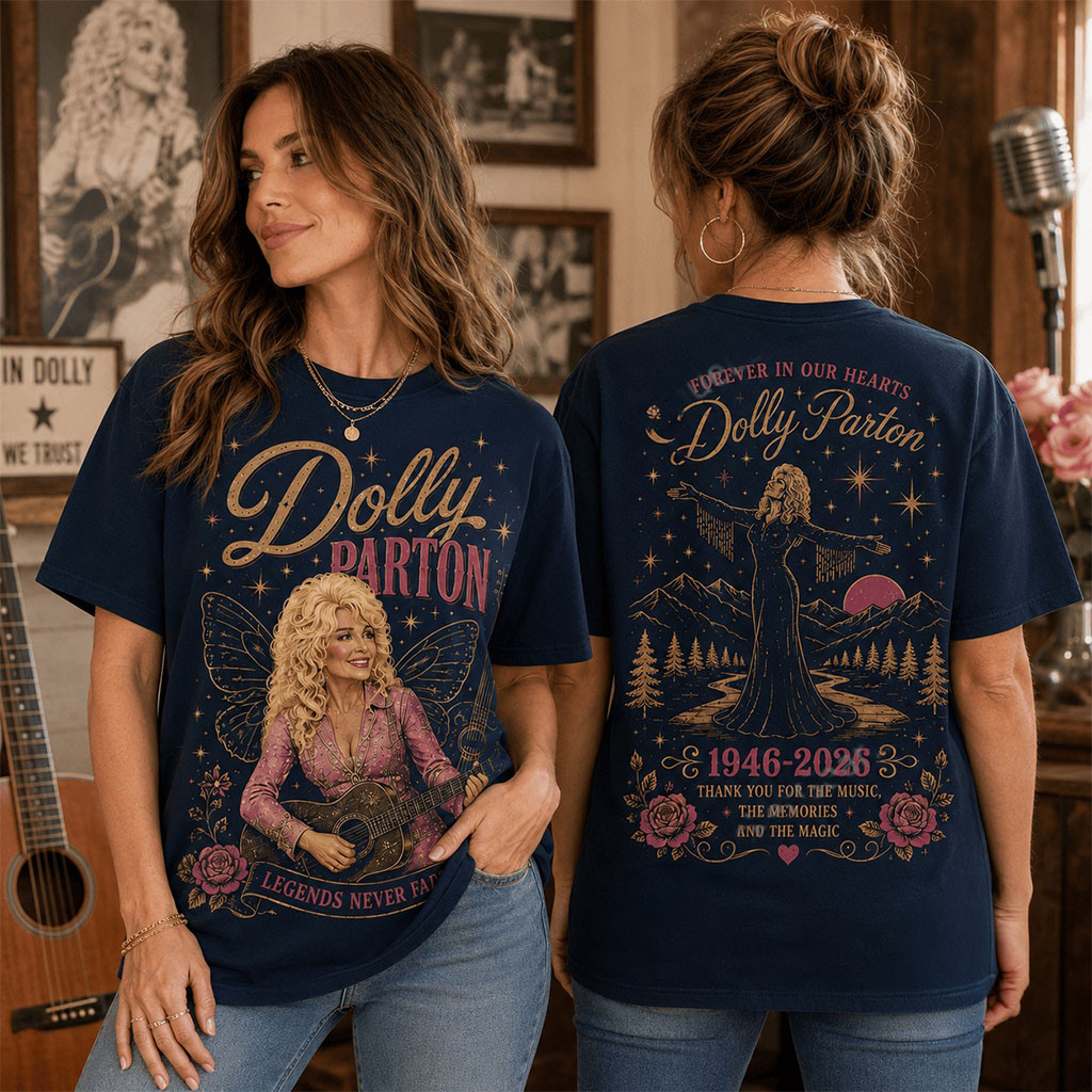 Dolly Parton 1946-2026 Tribute T-Shirt Forever In Our Hearts Dolly Parton Merch Fans Gifts