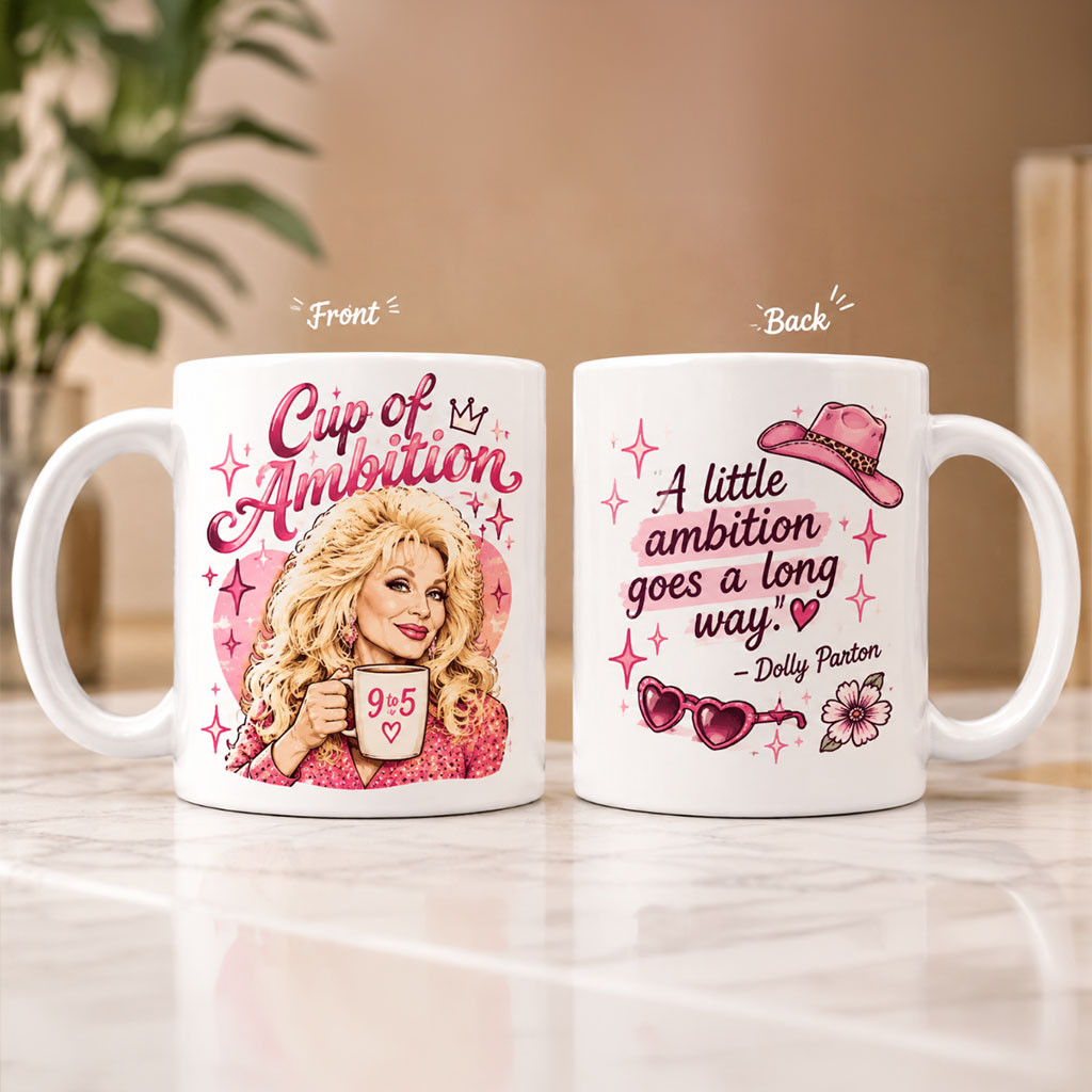 Dolly Parton 9 To 5 Cup Of Ambition Coffee Mug Dolly Parton Merch Gifts For Music Fans
