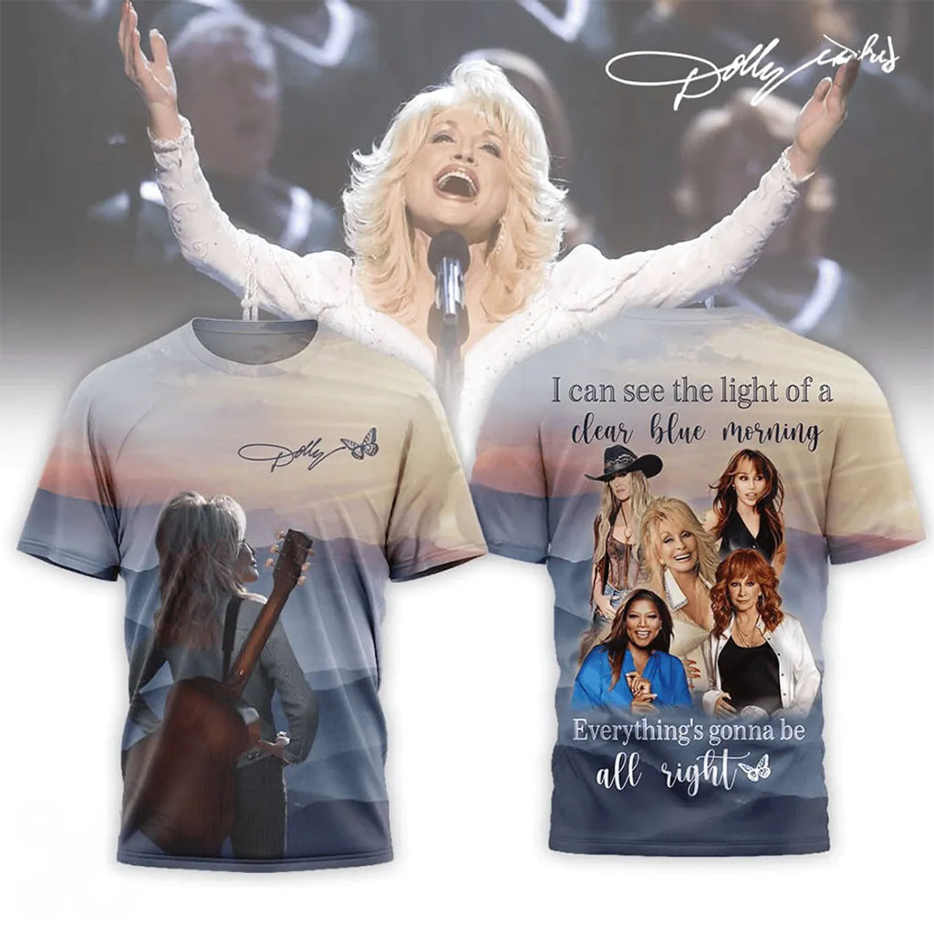 Dolly Parton Clear Blue Morning Shirt RIP Dolly Parton Merch Queen Of Country Fan Gifts