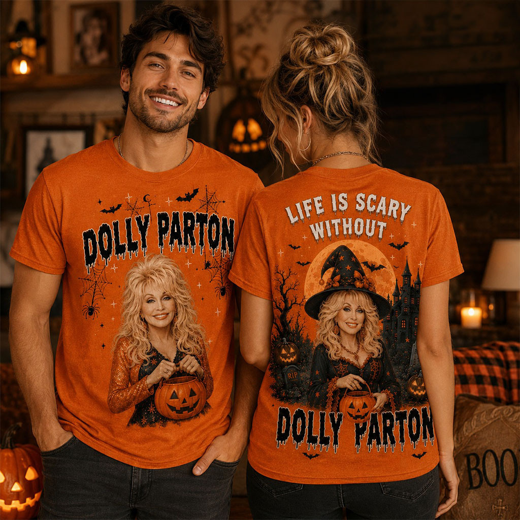 Dolly Parton Halloween Shirt Life Is Scary Without Dolly Parton Merch Halloween Gifts For Fan