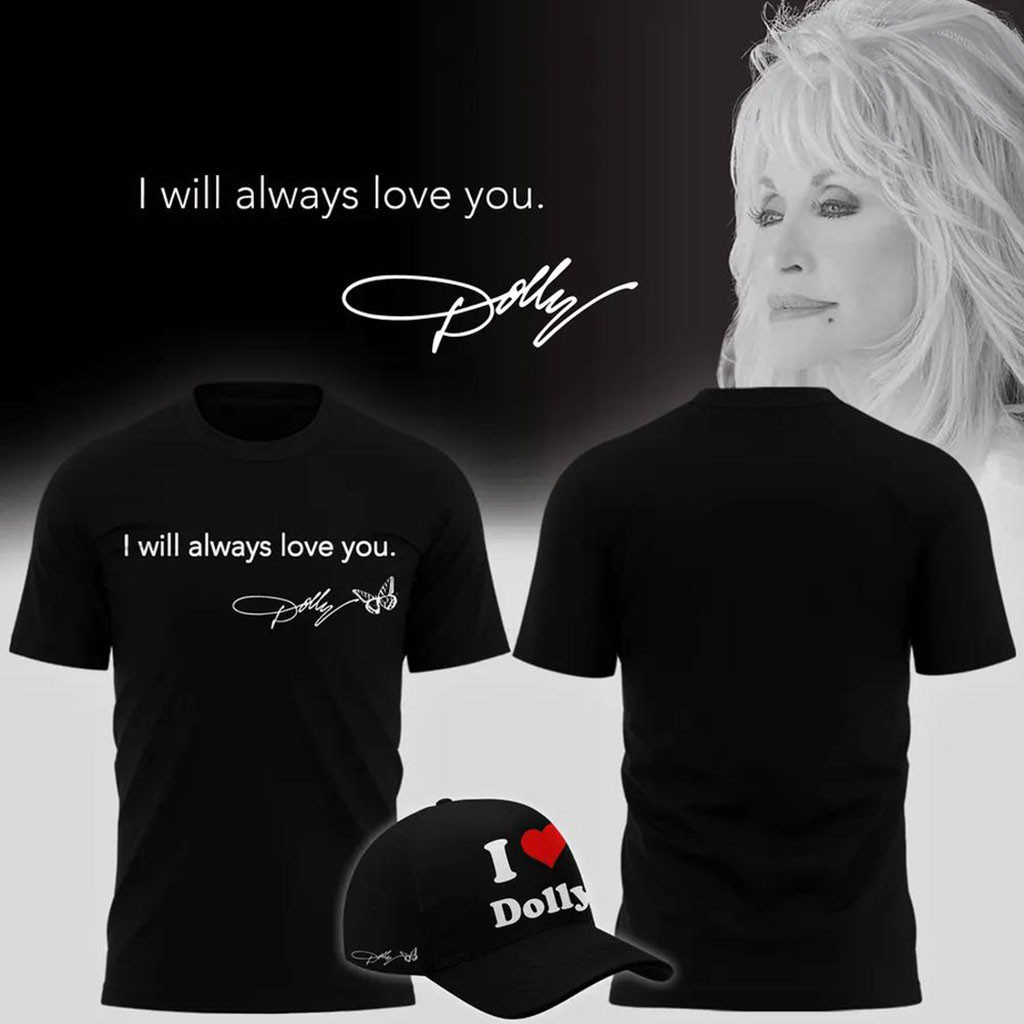 Dolly Parton I Will Always Love You Shirt I Heart Dolly T-Shirt Dolly Parton Memorial Gifts Dolly Parton I Will Always Love You Shirt I Heart Dolly T-Shirt Dolly Parton Memorial Gifts