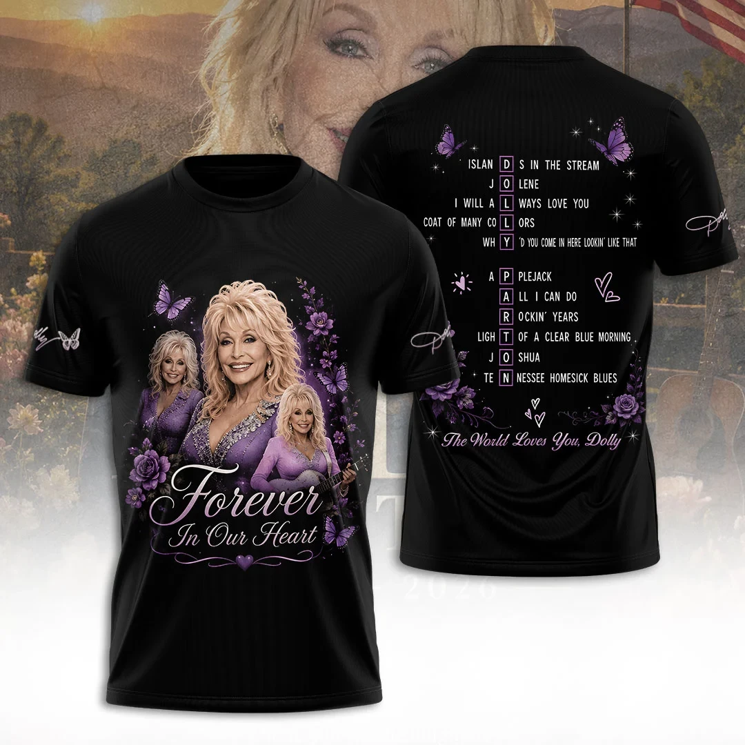 Dolly Parton Merch Forever In Our Heart T-Shirt The World Loves You Dolly Memorial Shirt