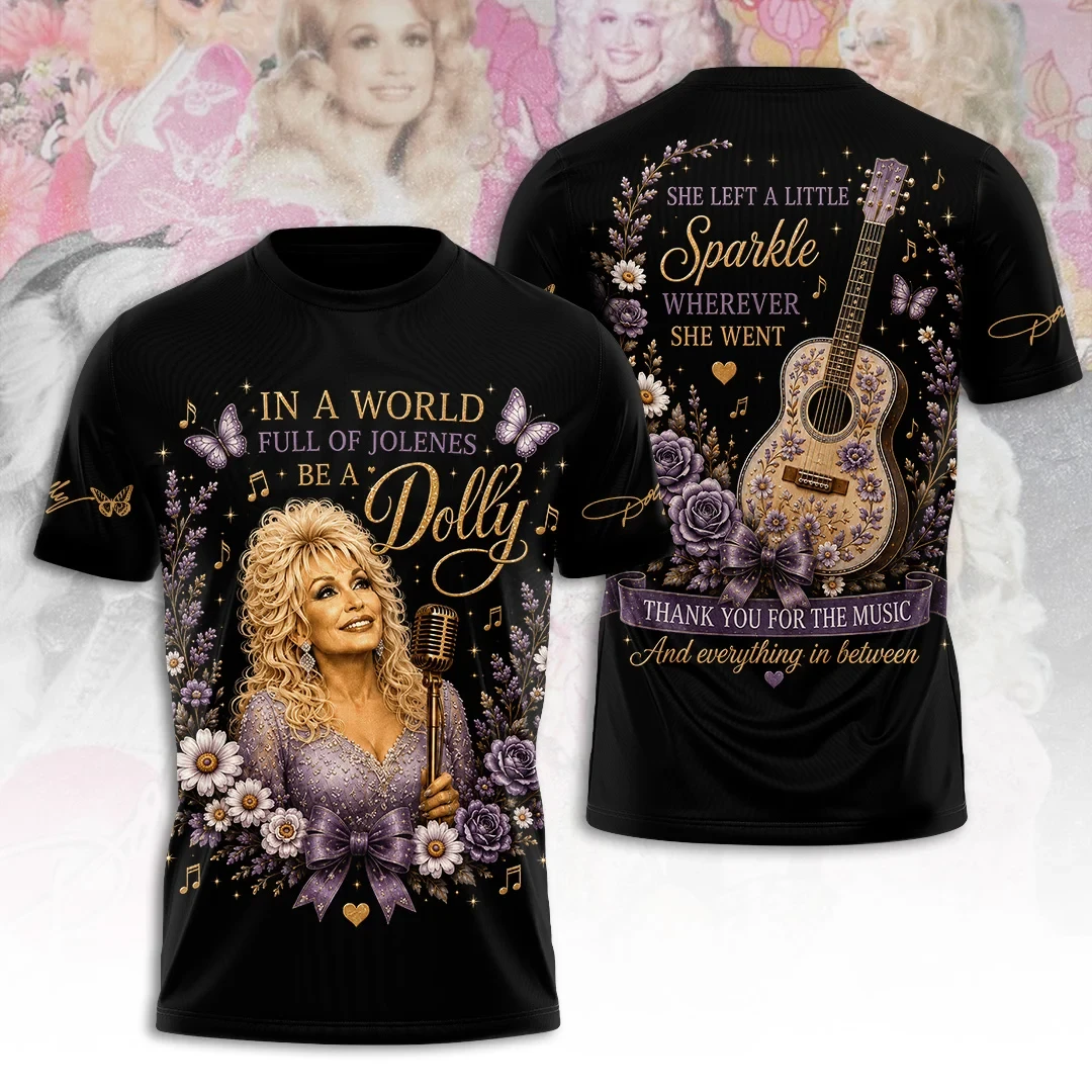 Dolly Parton Merch In A World Full Of Jolenes Be A Dolly T-Shirt Thank You For The Music RIP