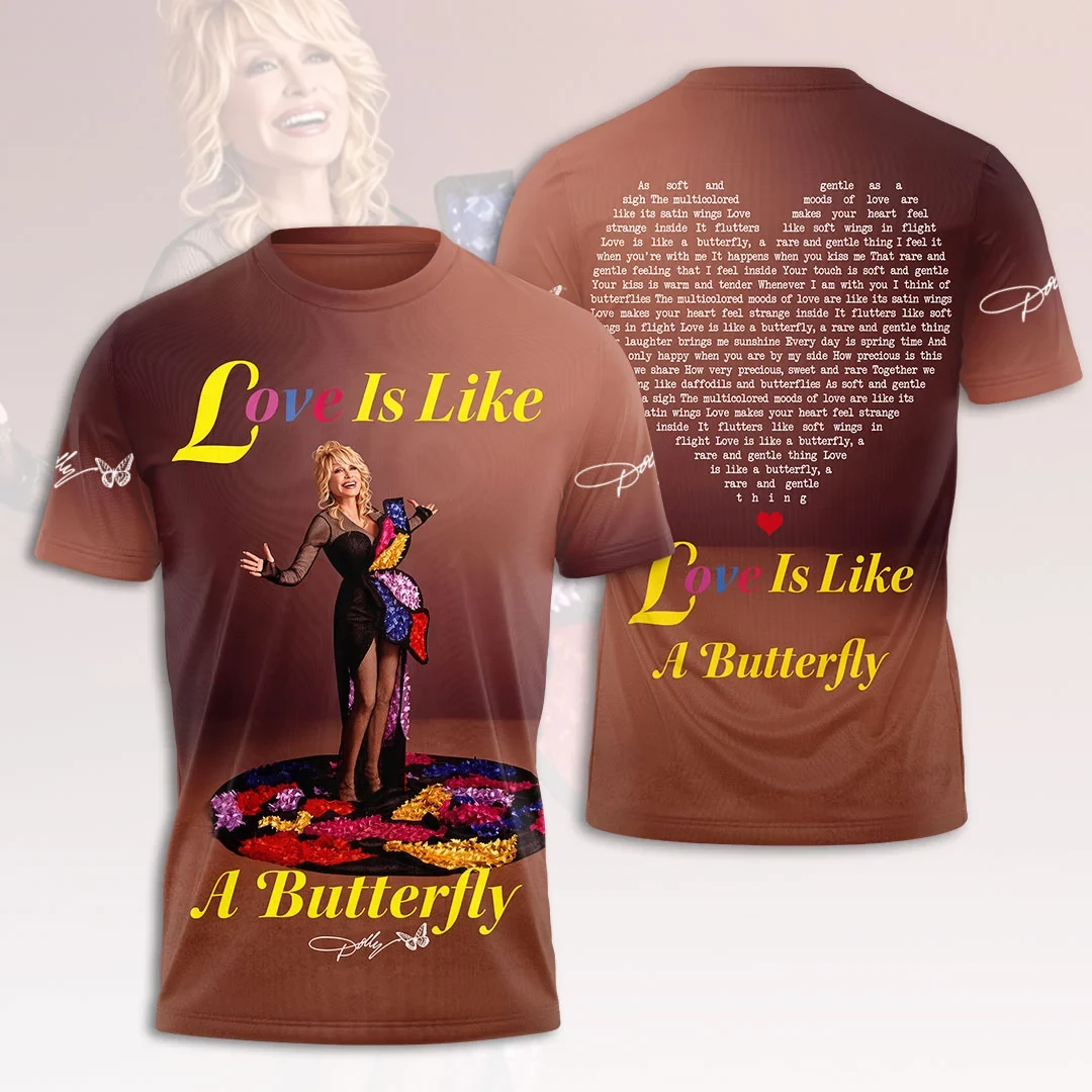 Dolly Parton Merch Love Is Like A Butterfly T-Shirt Remembering Dolly Parton Merch Fan Gifts