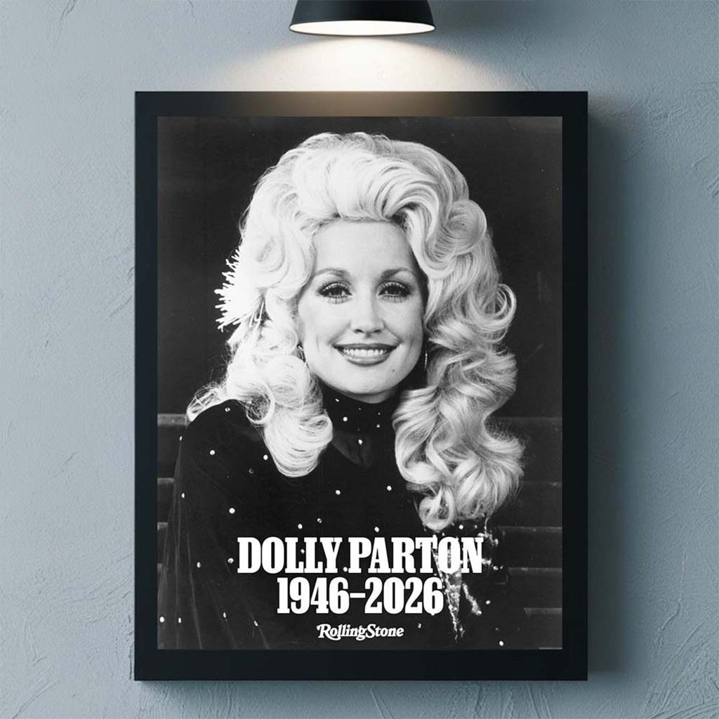 Dolly Parton On The Cover RollingStone Magazine Tribute RIP Thank You For The Memories Poster
