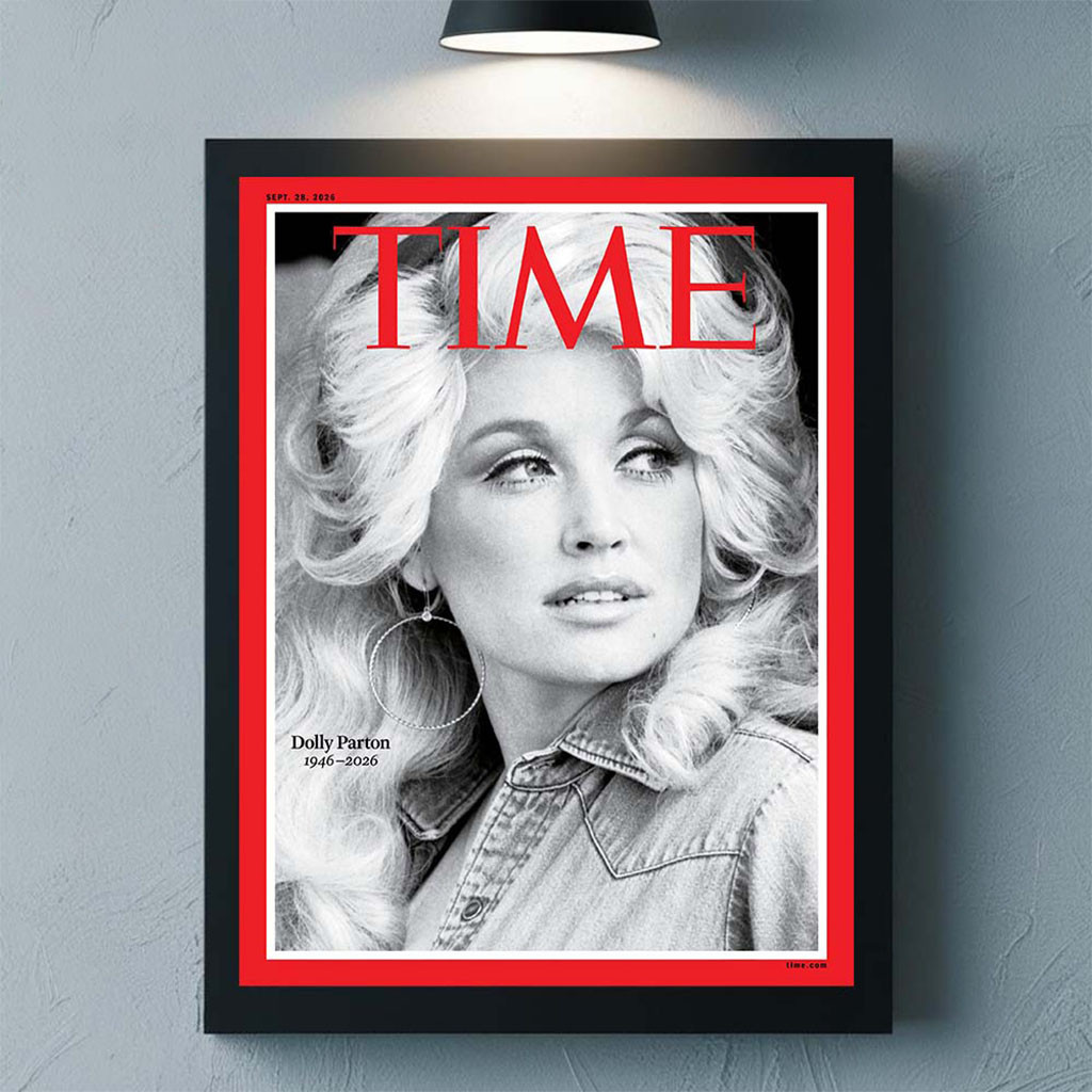 Dolly Parton On The Cover TIME Magazine Tribute Rest In Peace Poster RIP Dolly Parton Merch
