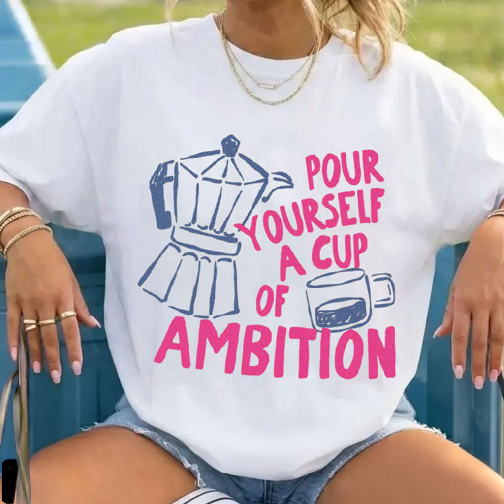 Dolly Parton Pour Yourself A Cup Of Ambition Retro Coffee T-Shirt Memorial Dolly Parton Merch