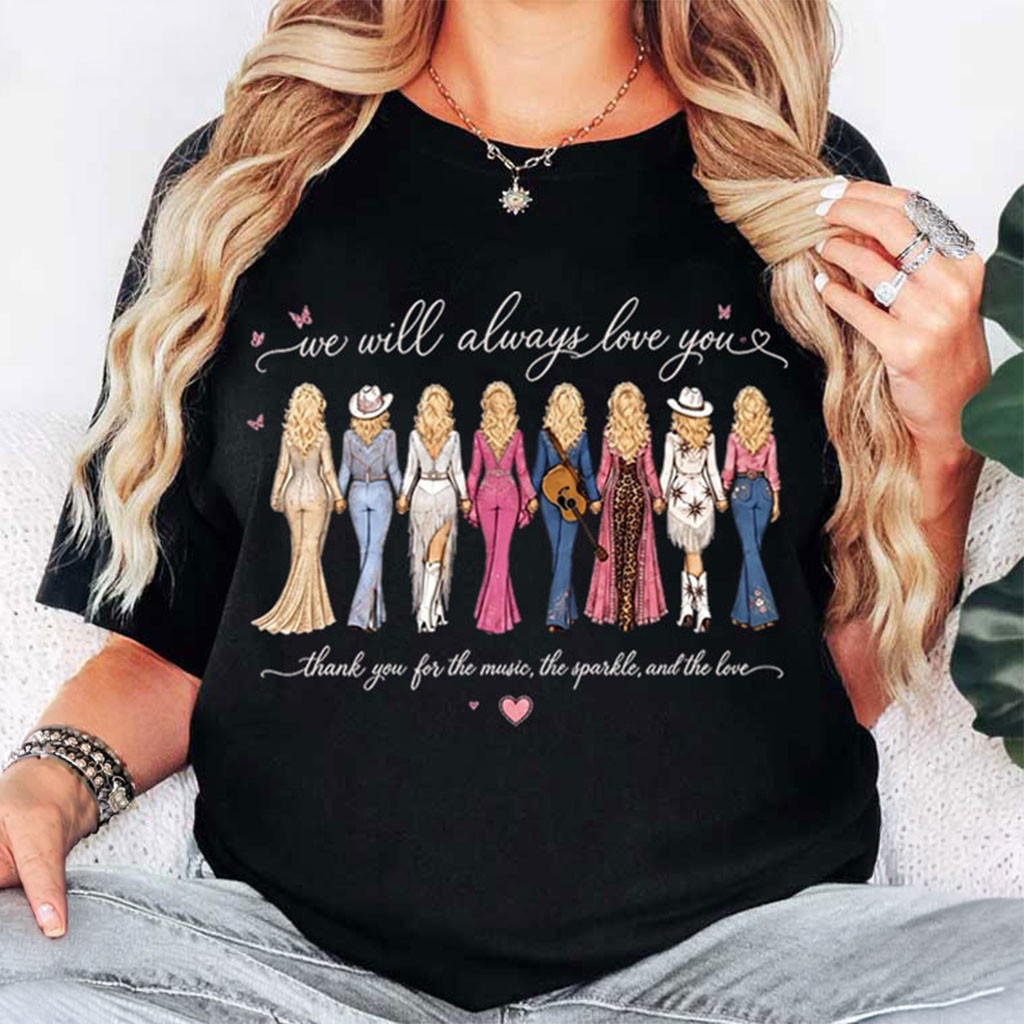 Dolly Parton RIP We Will Always Love You Memorial Tribute T-Shirt Dolly Parton Merch Fan Gifts Dolly Parton RIP We Will Always Love You Memorial Tribute T-Shirt Dolly Parton Merch Fan Gifts