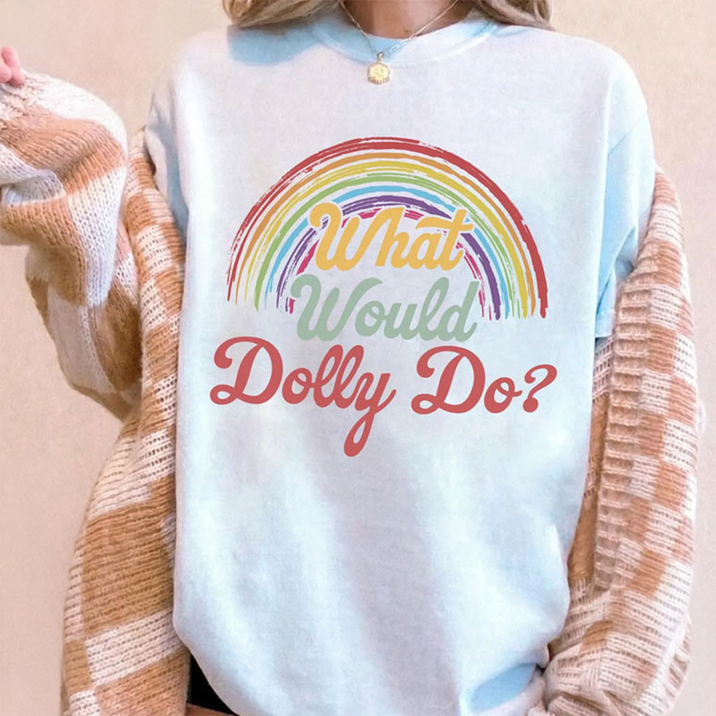 Dolly Parton What Would Dolly Do Rainbow Western Fan T-Shirt Dolly Parton Merch Gifts Dolly Parton What Would Dolly Do Rainbow Western Fan T-Shirt Dolly Parton Merch Gifts