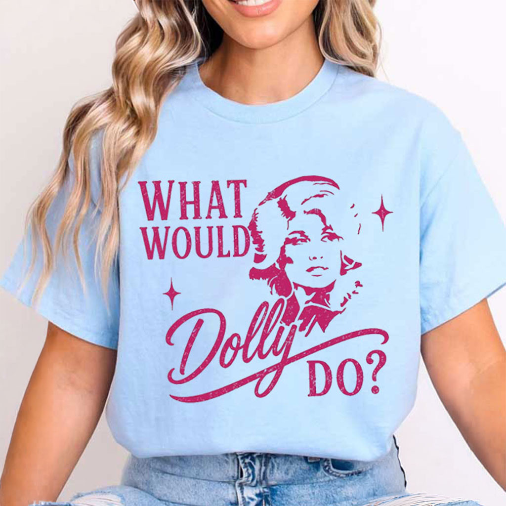 Dolly Parton What Would Dolly Do Retro Country Music Vintage Western T-Shirt Dolly Parton Merch Dolly Parton What Would Dolly Do Retro Country Music Vintage Western T-Shirt Dolly Parton Merch