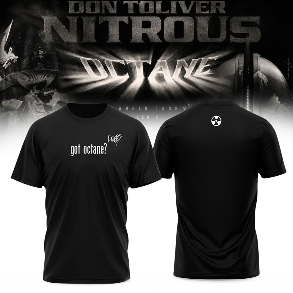 Don Toliver Merch Nitrous Octane World Tour Leg 2 Signature Shirt Got Octane T-Shirt Fan Gift