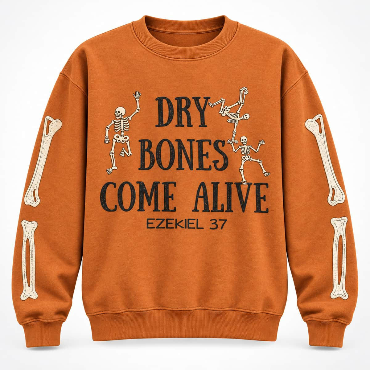 Dry Bones Come Alive Ezekiel 37 Skeleton Sweatshirt Halloween Apparel Spooky Season Gifts