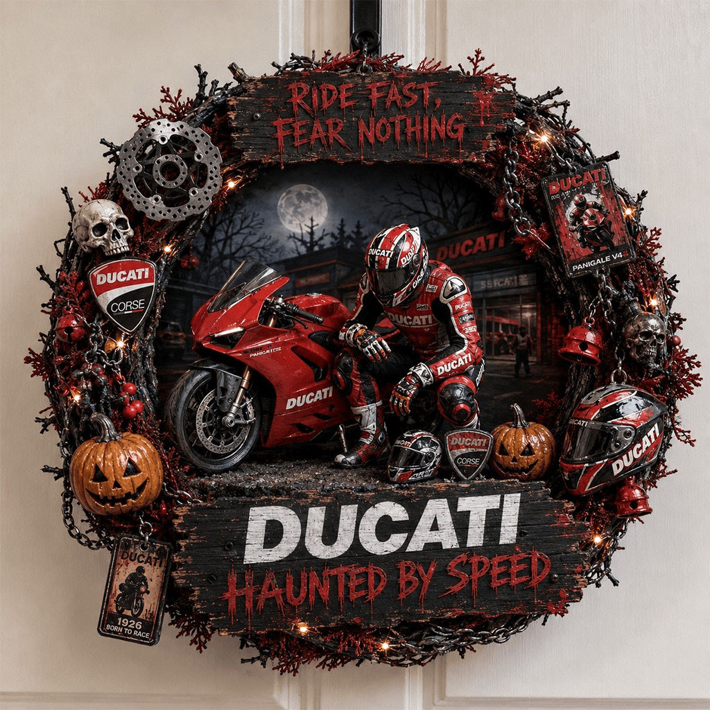 Ducati Haunted By Speed Door Sign Ride Fast Fear Nothing Wreath Halloween Home Decor