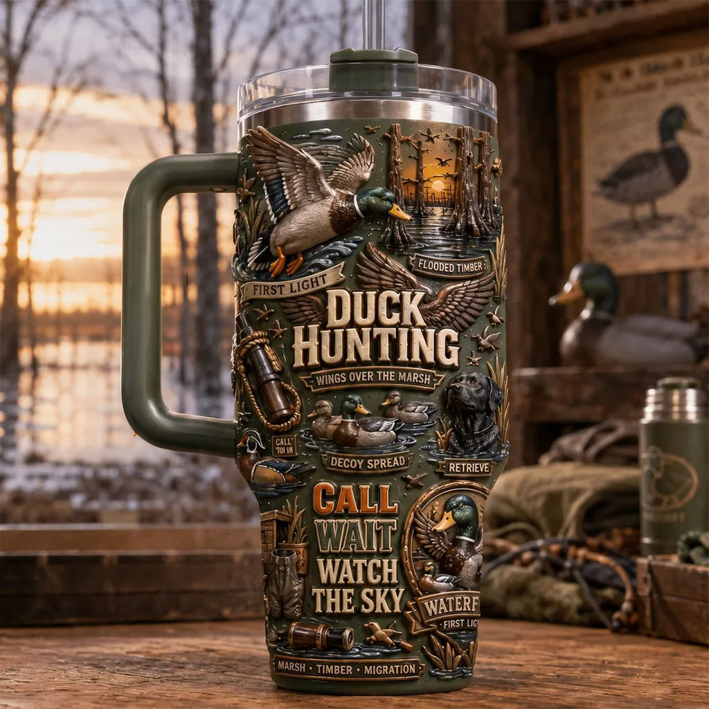 Duck Hunting Flooded Timber Tumbler Call Wait Watch The Sky Travel Cup Gift For Hunter Duck Duck Hunting Flooded Timber Tumbler Call Wait Watch The Sky Travel Cup Gift For Hunter Duck